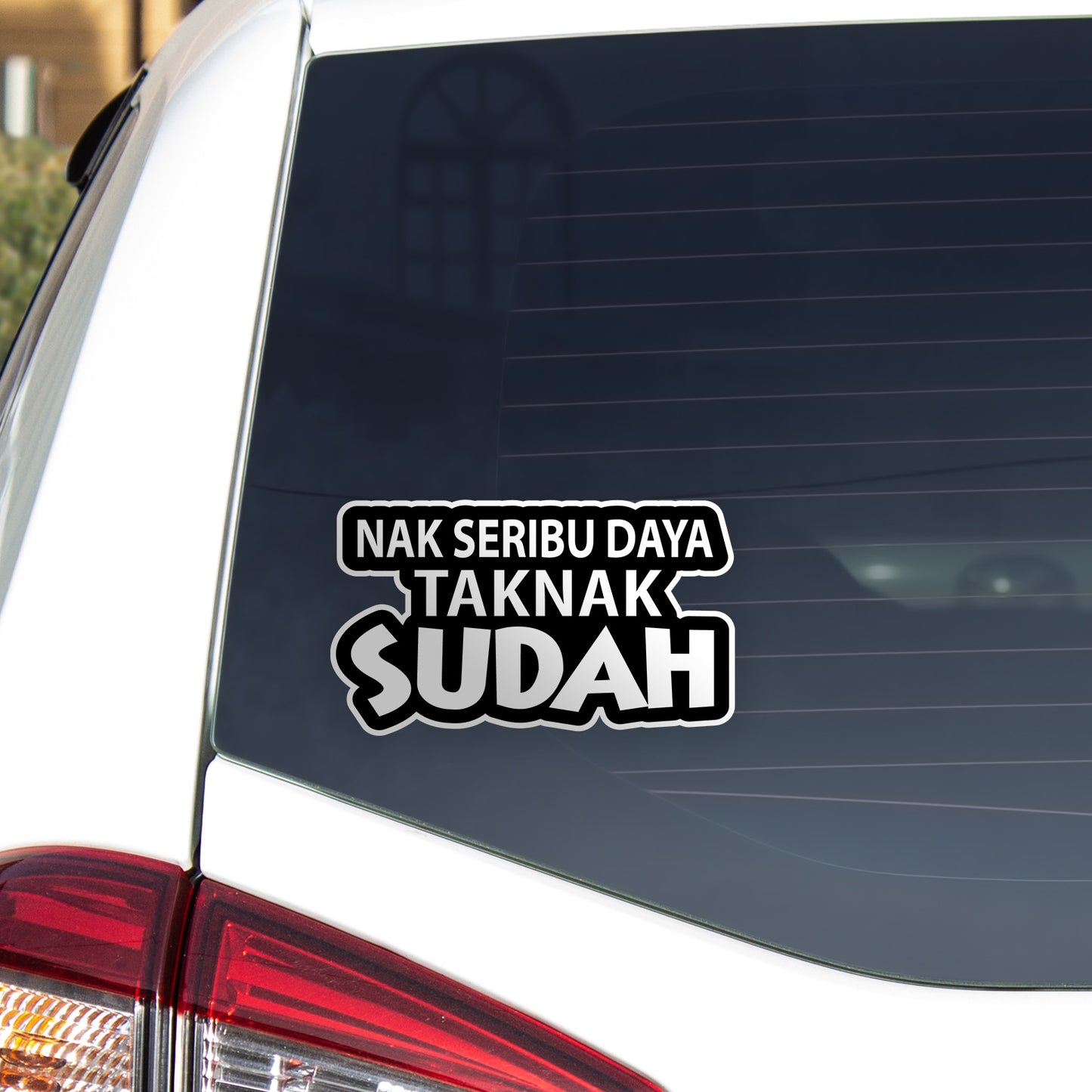 Nak Seribu Daya, Taknak Sudah