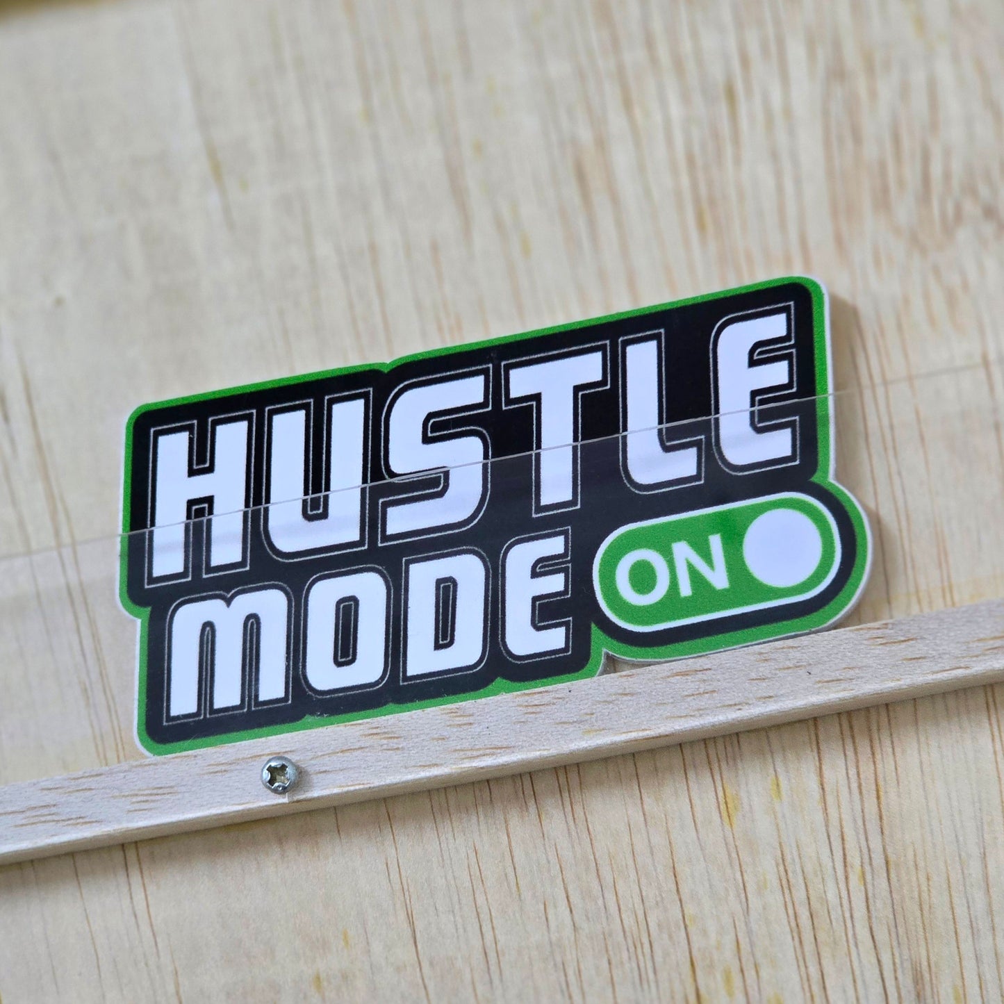 Hustle Mode On