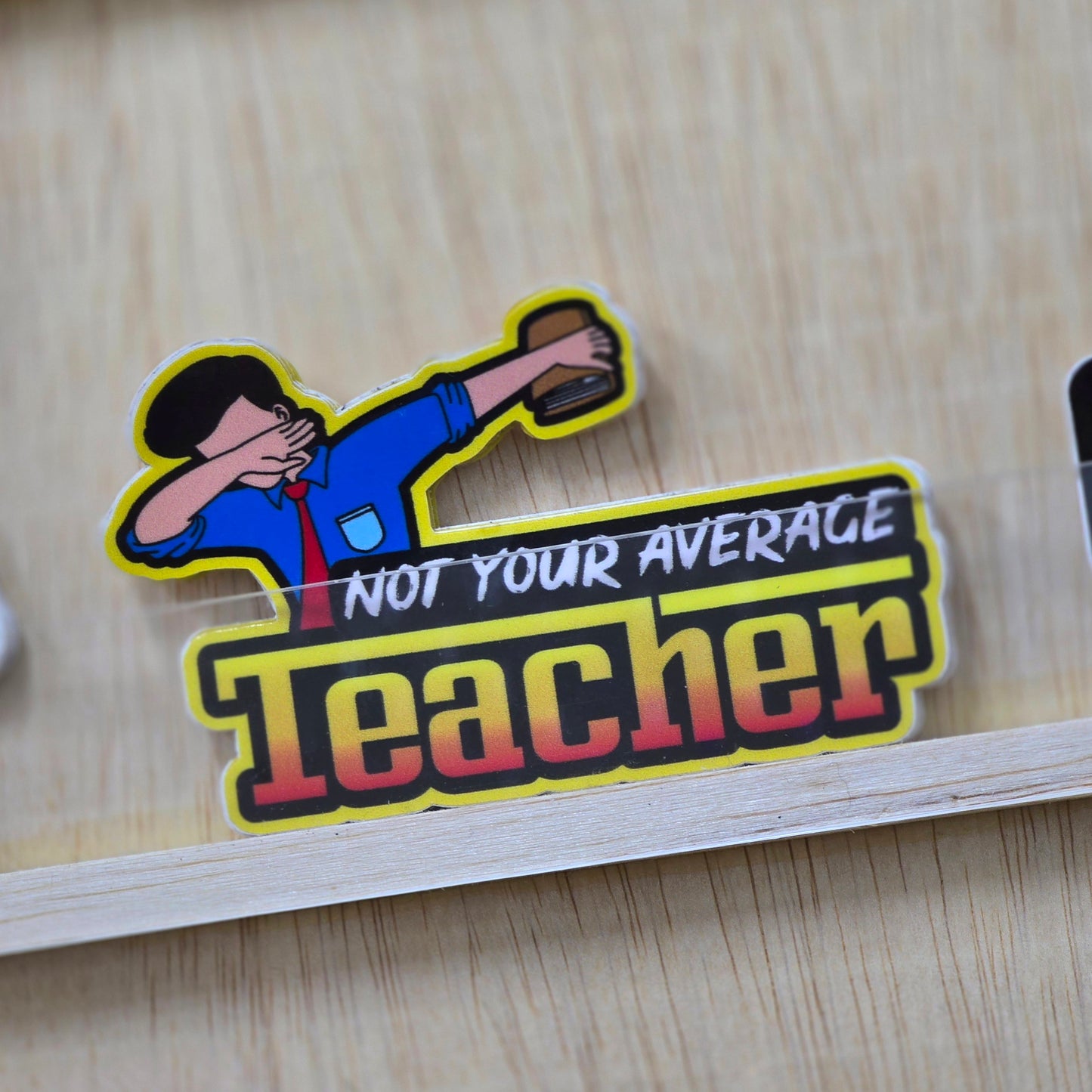 Not Your Average Teacher