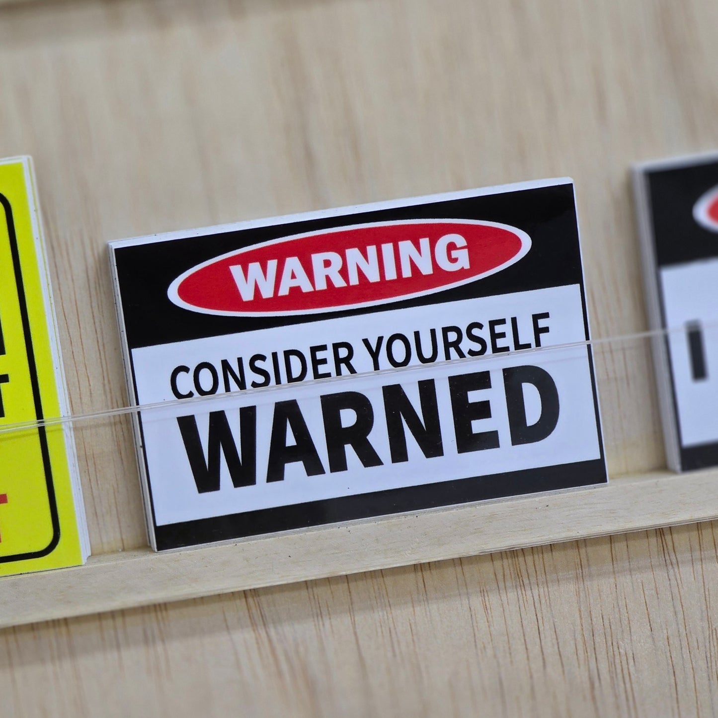 Warning - Consider Yourself Warned