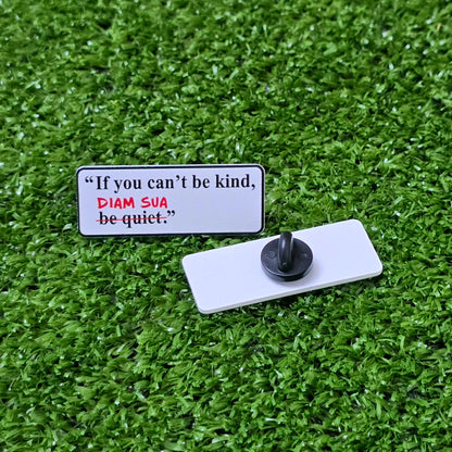 If You Can't Be Kind, Diam Sua