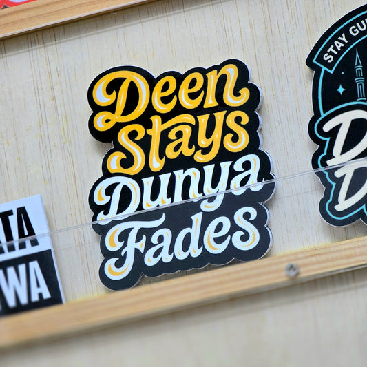 Deen Stays, Dunya Fades