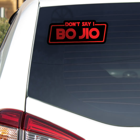 Don't Say I Bo Jio