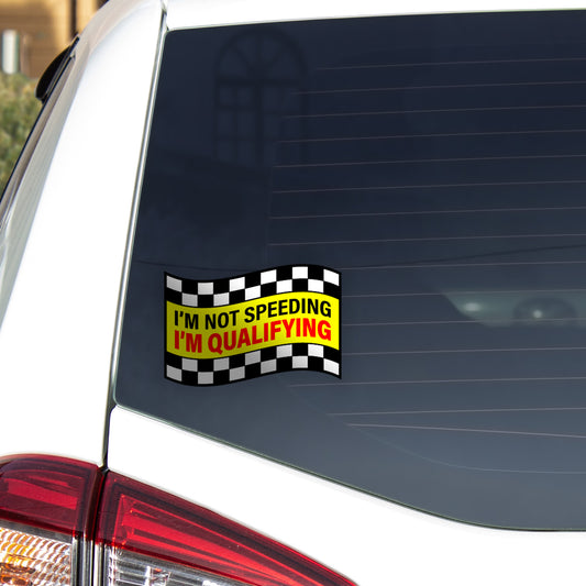 I'm Not Speeding, I'm Qualifying
