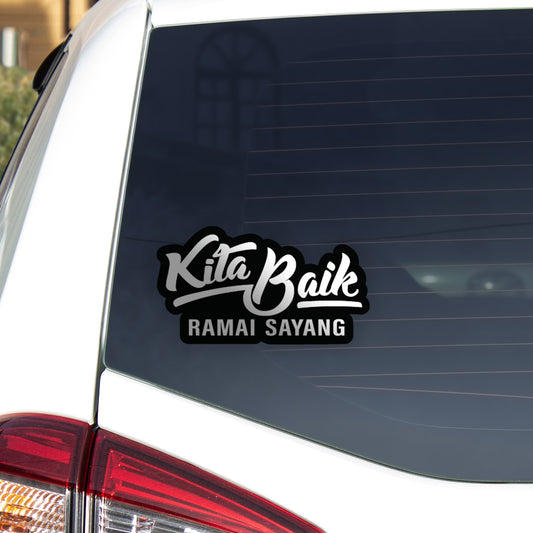 Kita Baik, Ramai Sayang